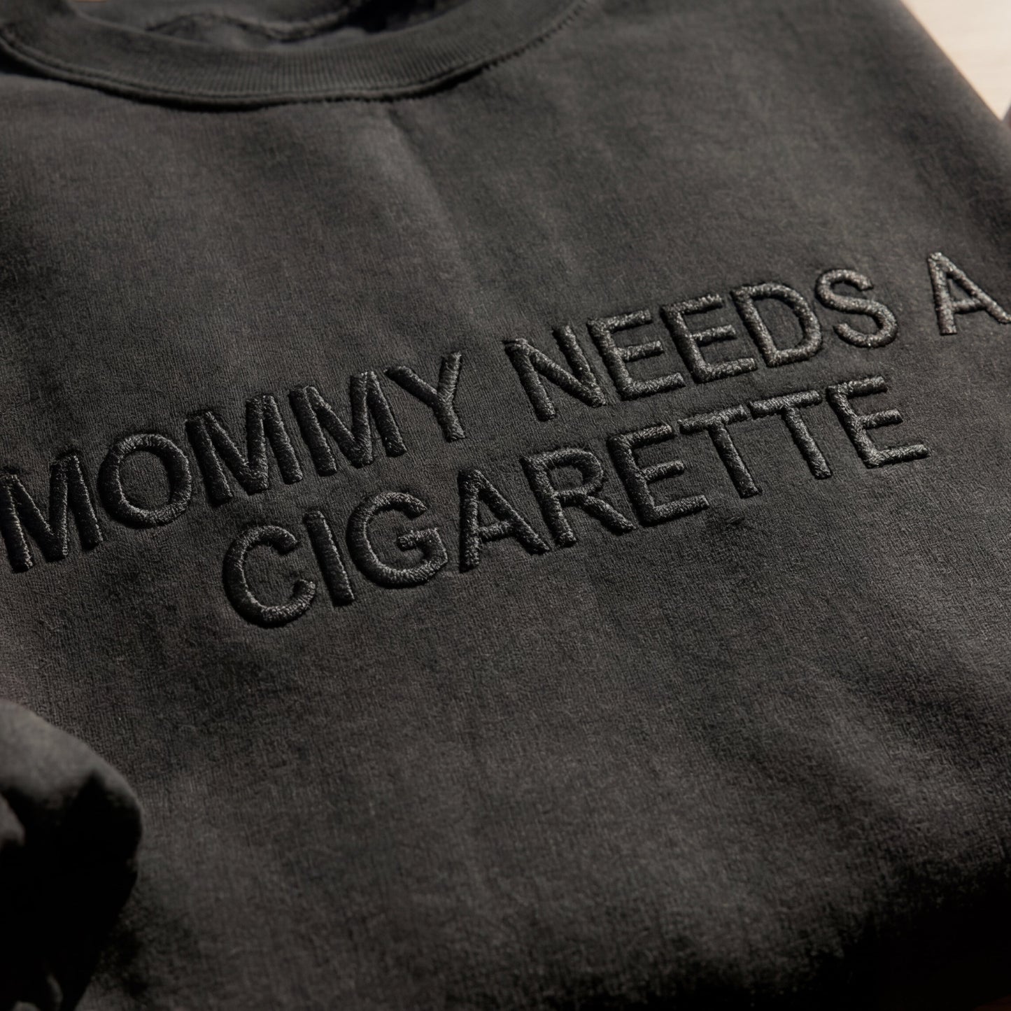 Mommy Needs A Cigarette Embroidered Shirt