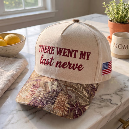 There Went My Last Nerve FLoral Hat
