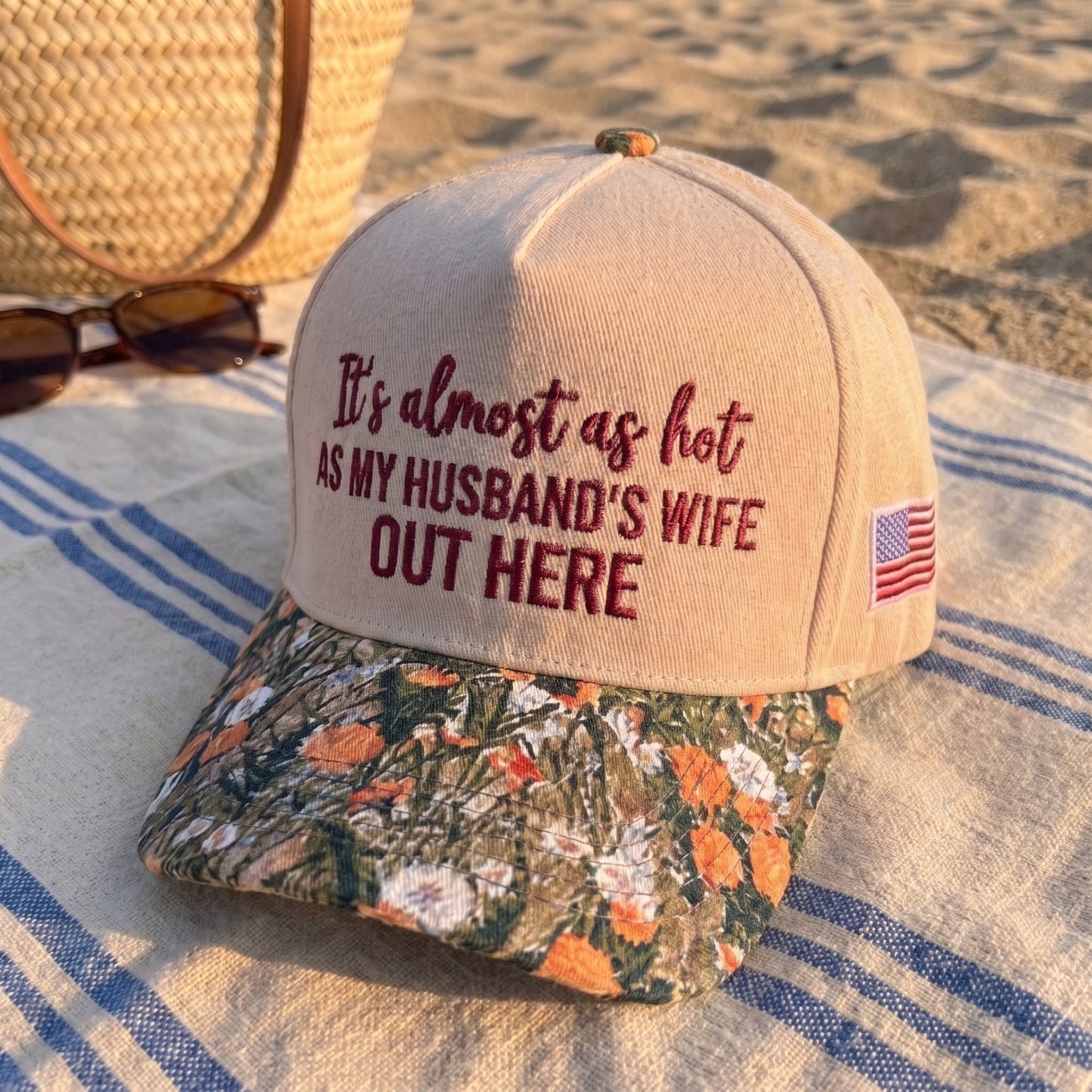 My Husband's Wife Out Here FLoral Hat
