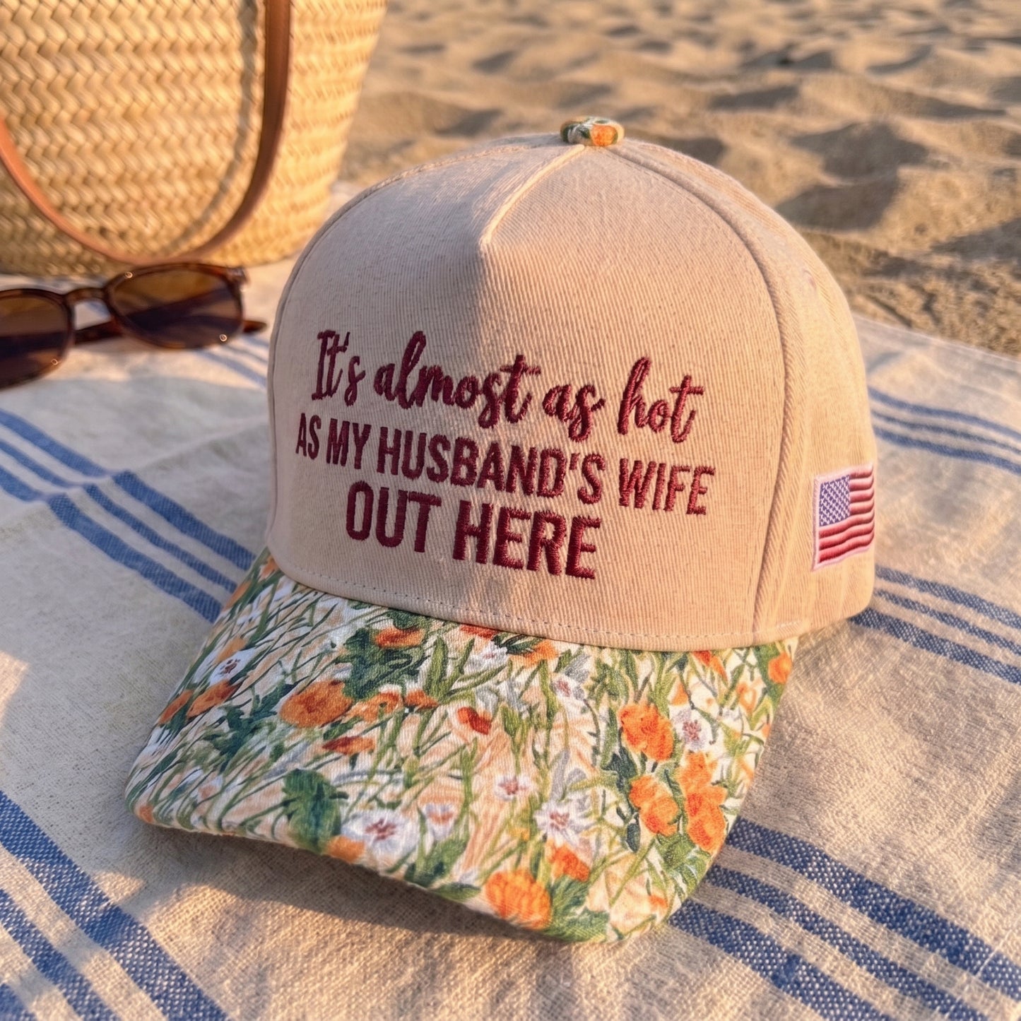 My Husband's Wife Out Here FLoral Hat