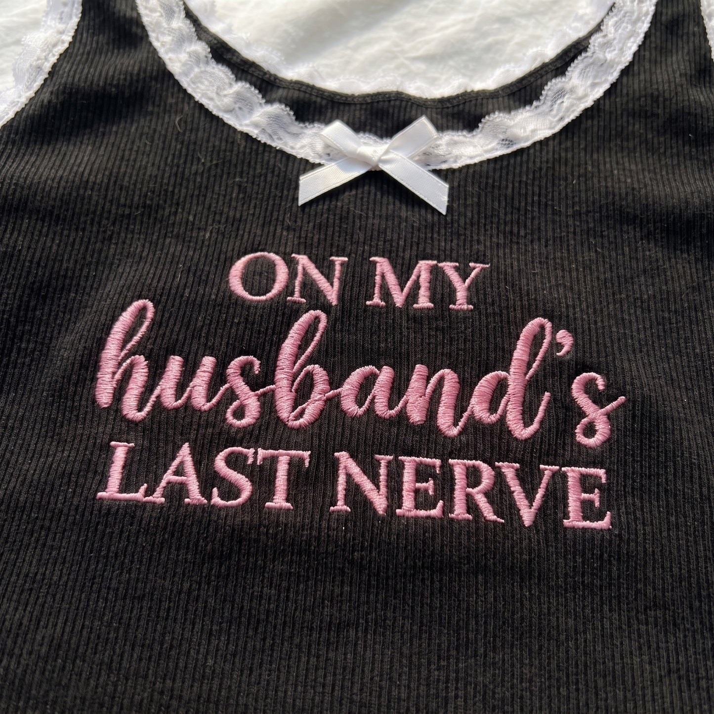 On My Husband's Last Nerve Lace Tank Top