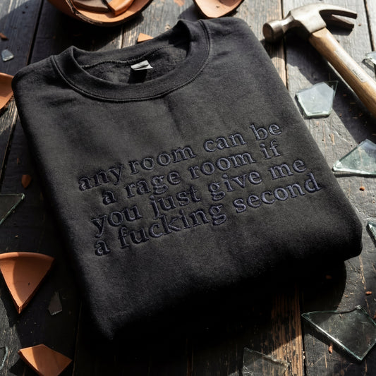 Any Room Can Be A Rage Room Embroidered Shirt