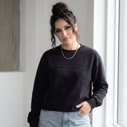 I Miss My Old Problems Embroidered Shirt