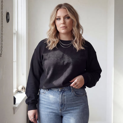 I Miss My Old Problems Embroidered Shirt