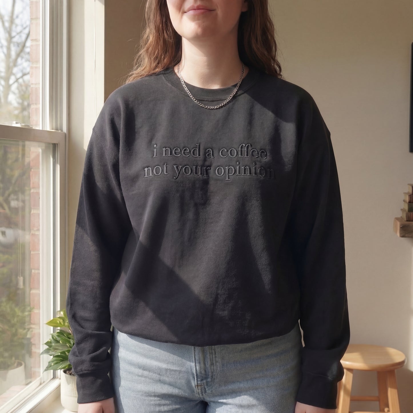 I Need A Coffee Not Your Opinion Embroidered Shirt