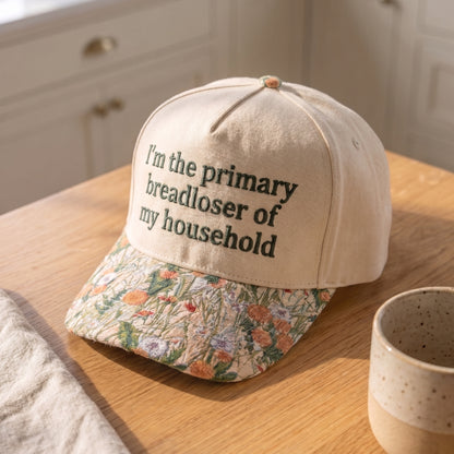 I'm The Primary Breadloser FLoral Hat