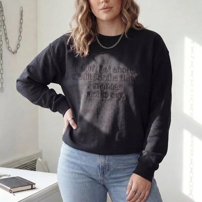 I Don't Get Enough Credit Embroidered Shirt