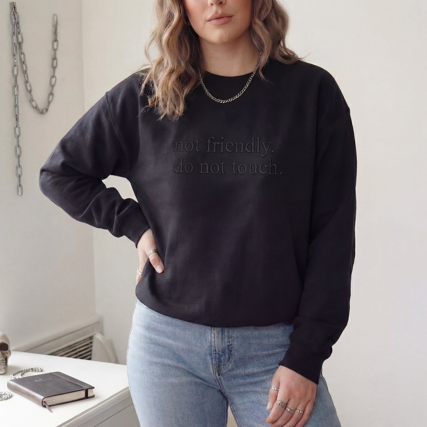 Not Friendly, Do Not Touch Embroidered Shirt