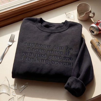 Any Room Can Be A Rage Room Embroidered Shirt