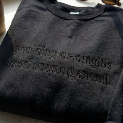 Avoiding Meningitis And Meningenera Embroidered Shirt